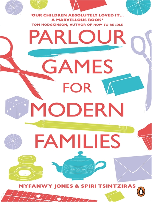 Title details for Parlour Games for Modern Families by Myfanwy Jones - Available